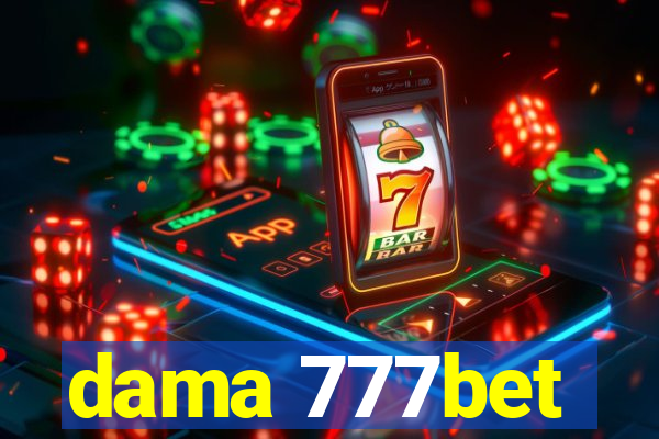 dama 777bet